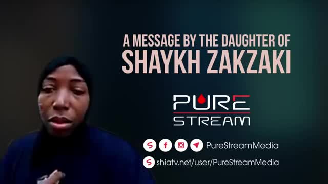 A message by the daughter of Shaykh Zakzaky - Hausa sub English