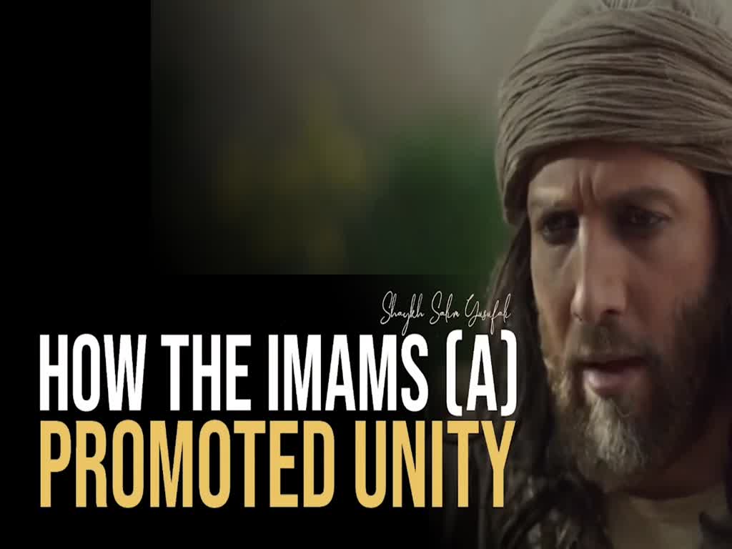 [Clip] How did the Imams (a.s) promote Unity| Shaykh Salim Yusufali 2019 English