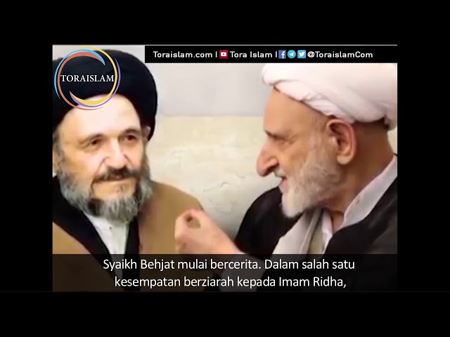 [Clip] Kekeramatan Imam Ridha menurut Syaikh Behjat - Farsi sub Malay