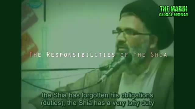 The Responsibilities of the Shia | Sayyid Jawad Naqvi - Urdu Sub English