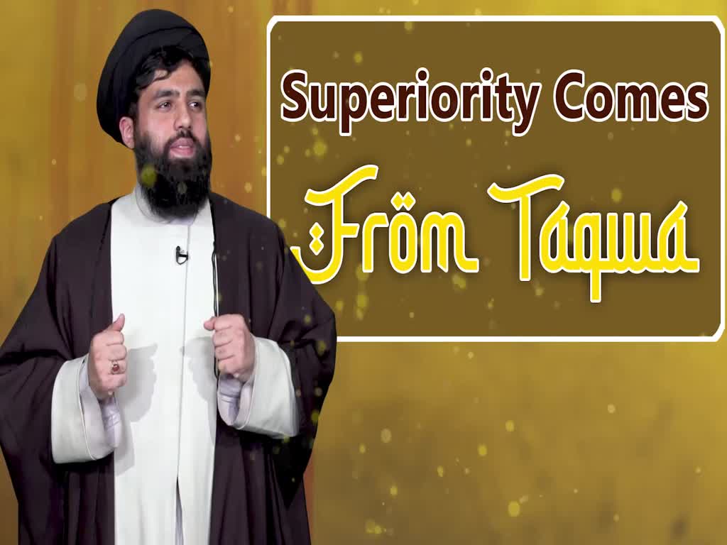 Superiority Comes From Taqwa | UNPLUGGED | English