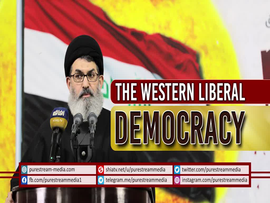 The Western Liberal Democracy | Sayyid Hashim al-Haidari | Arabic Sub English