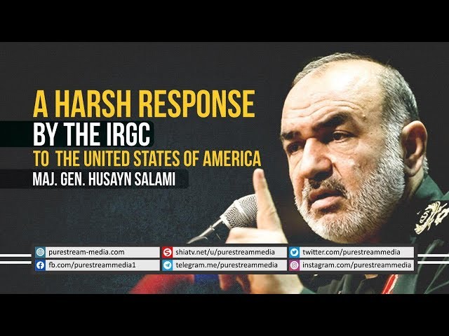A Harsh Response by the IRGC to the United States of America | Maj. Gen. Husayn Salami | Farsi Sub English