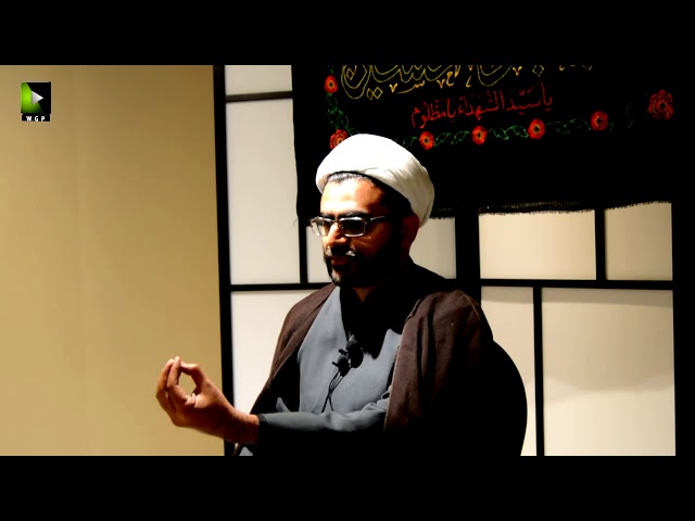 [06] Topic: Ibraat Haey Ashura | H.I Shaykh Muhammad Hasanain - Muharram 1439/2017 - Urdu