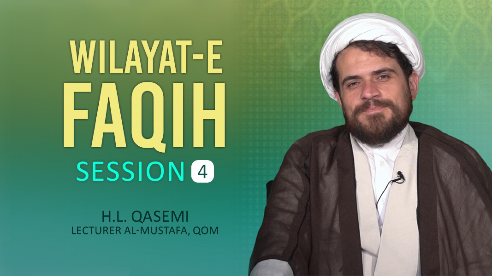 Session 4: Wilayat-e-Faqih | Farsi sub English