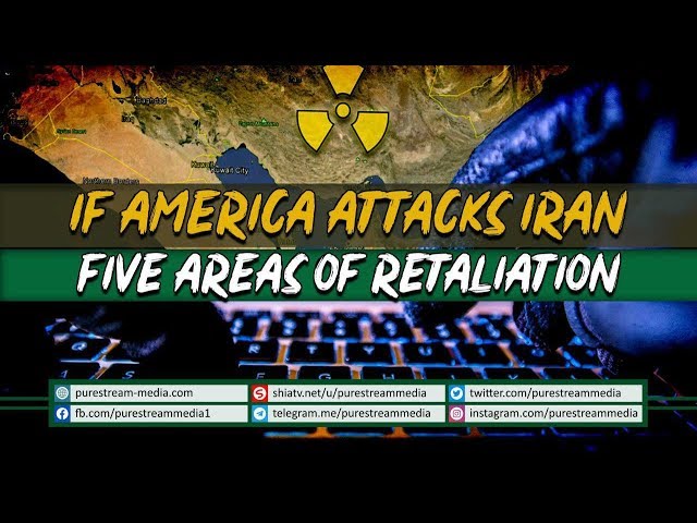 IF AMERICA ATTACKS IRAN | FIVE AREAS OF RETALIATION | English