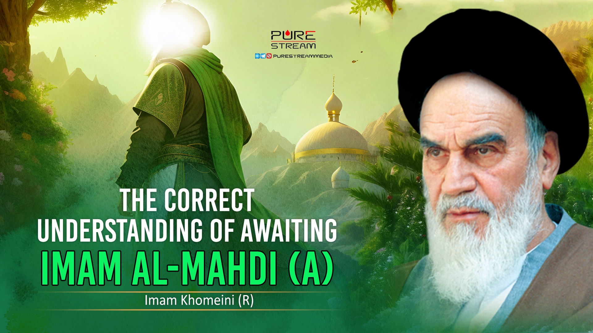 The Correct Understanding of Awaiting Imam al-Mahdi (A) | Imam Khomeini (R) | Farsi Sub English