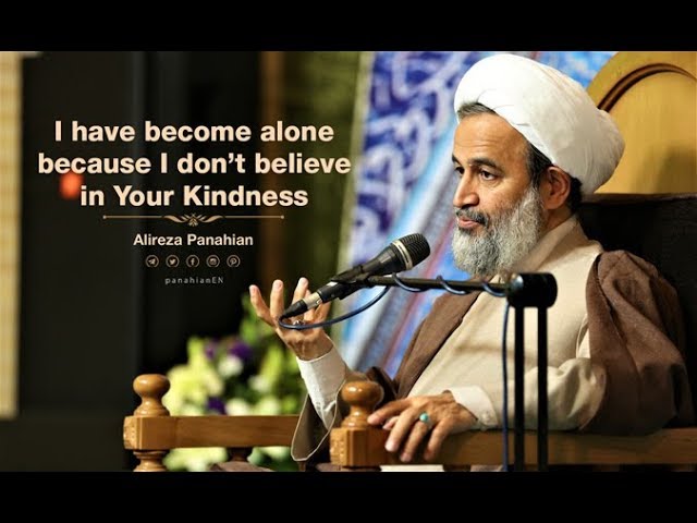 I have become alone because I don’t believe in Your Kindness | Alireza Panahian Aug. 2018 Farsi Sub Eng.
