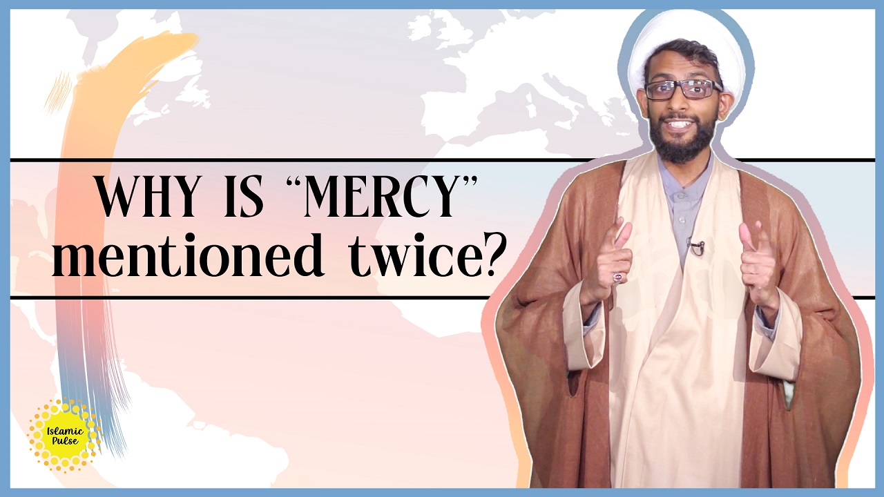Why is mercy mentioned twice in Bismillah? | Quran Tactics | English