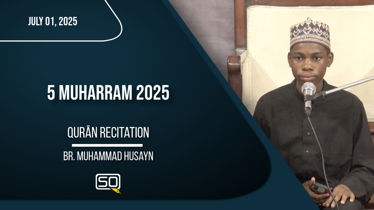(01July2025)Quran Recitation | Br. Muhammad Husayn | MUHARRAM 2025 | Arabic