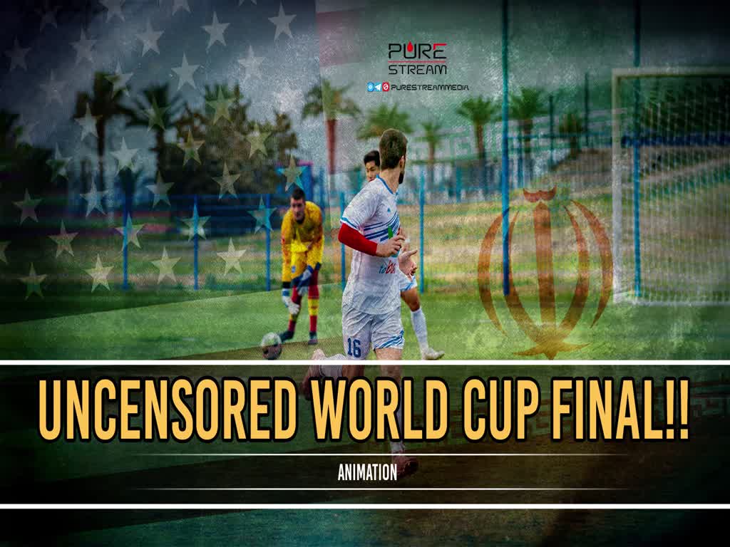 UNCENSORED WORLD CUP FINAL!! | Animation | Farsi Sub English