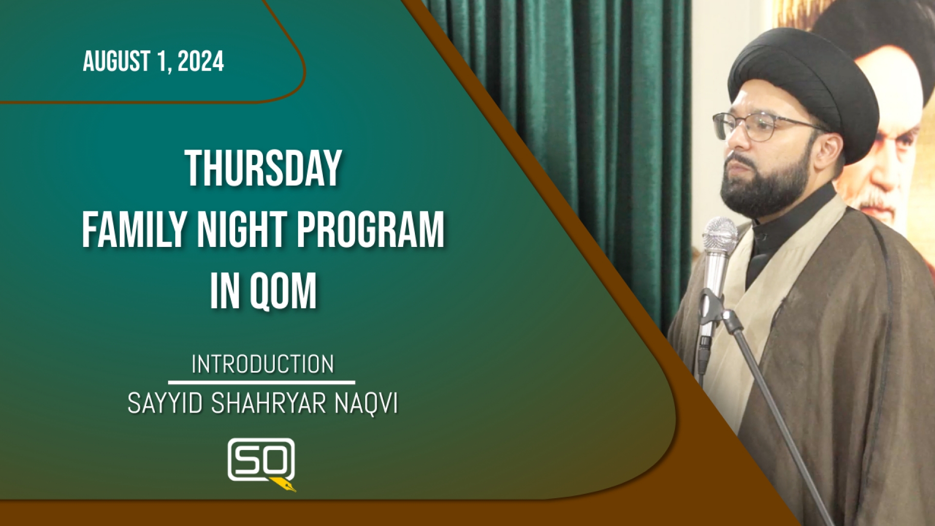 (01August2024) Introduction | Sayyid Shahryar Naqvi | Thursday 'Family Night Program' | English