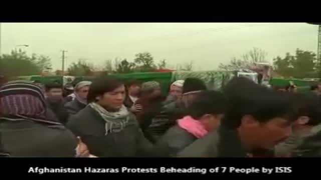 [News Report] Afghanistan Hazaras Protests Beheading of 7 by ISIS at Zabul - English