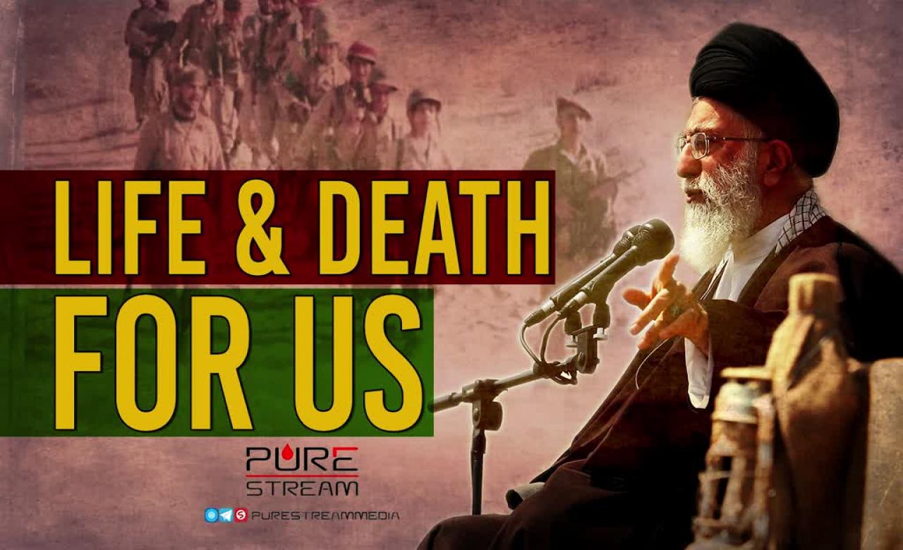 LIFE & DEATH For Us | Leader of the Muslim Ummah | Farsi Sub English