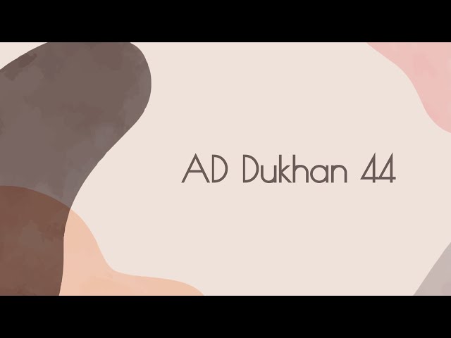 Keep The Message Of Quran Alive | Quranic Highlights | Surah Al Dukhan 44 | English