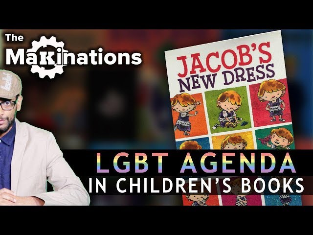 Disturbing LGBT messages in Children\'s Books | The Makinations 1 | English