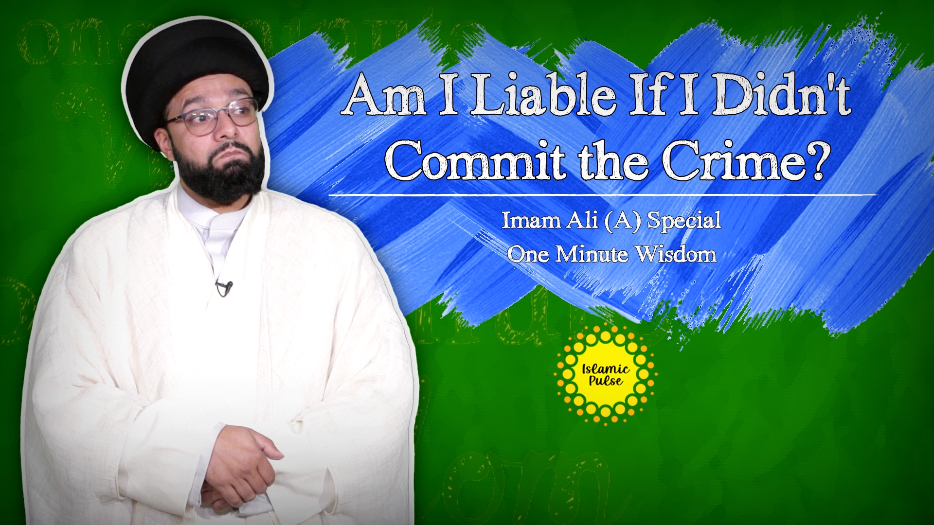 Am I Liable If I Didn't Commit the Crime? | Imam Ali (A) Special | One Minute Wisdom | English