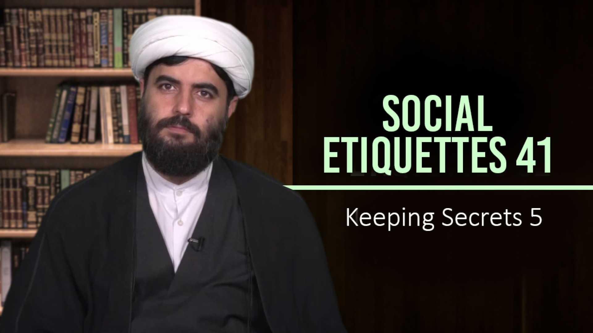 Social Etiquettes 41 | Keeping Secrets 5 | Farsi Sub English