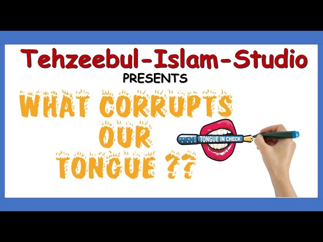 What Corrupts the Tongue? | 7  Deadly Sins of the Tongue | Islamic Whiteboard Animation| English