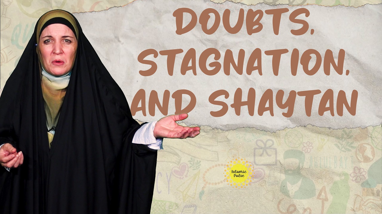 Doubts, Stagnation, and Shaytan | Sister Spade | English