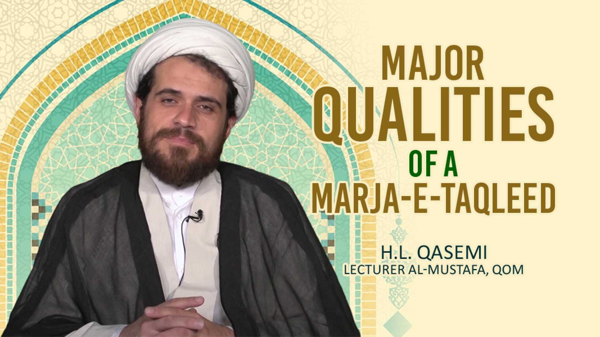 Session 6: Major Qualities of a Marja-e-Taqleed | Farsi sub English