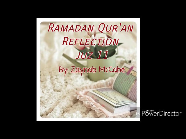 Ramadan Quran reflection juz 11, 9 qualities of a believer - English 