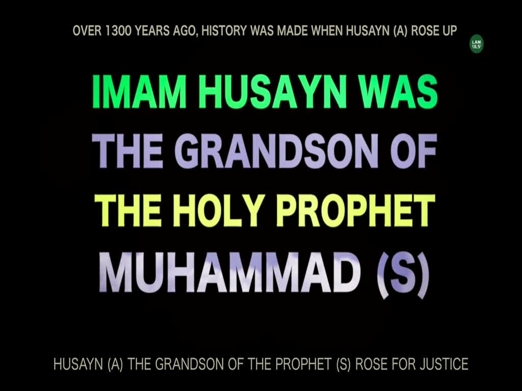 The World Must Know | Imam Husayn | English