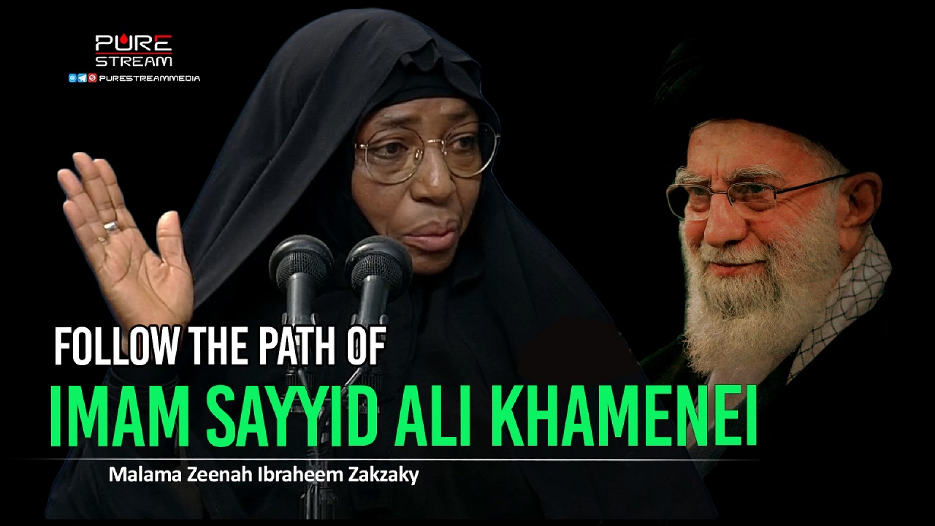 Follow the Path of Imam Sayyid Ali Khamenei | Malama Zeenah Ibraheem Zakzaky | English