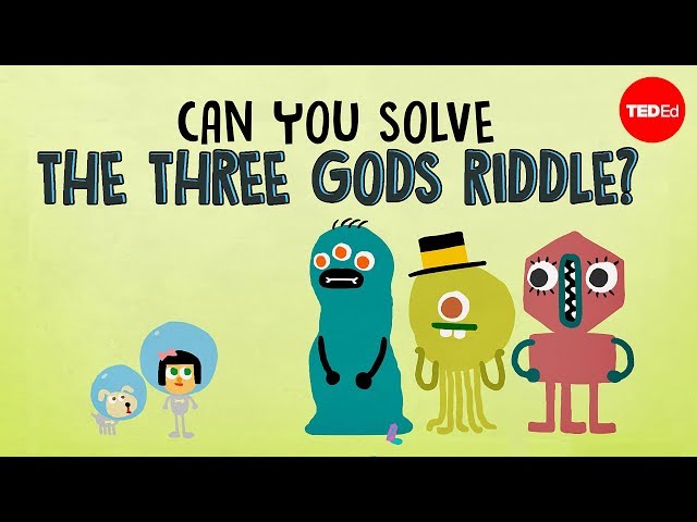 Can you solve the three gods riddle? - Alex Gendler - English