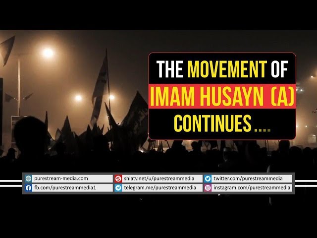 The Movement of Imam Husayn (A) Continues | Imam Khomeini & Imam Khamenei | Farsi Sub English