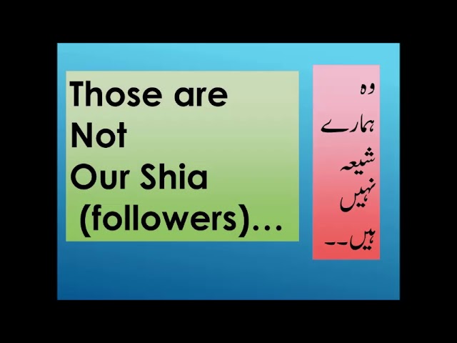Those are not our shia (Followers) Hadith -Urdu 