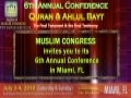 MUSLIM CONGRESS 6th Annual Conference - Miami FL - July 3rd and 4th 2010 - All Languages