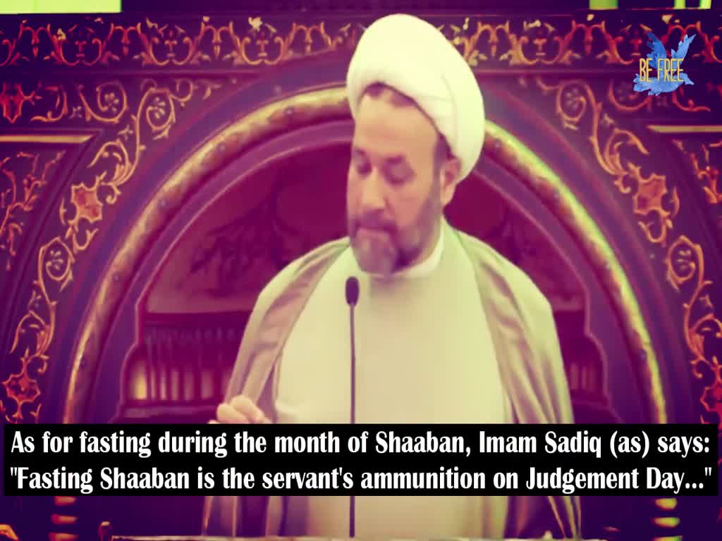 Sheikh Akram Barakat - the Month of Shaaban - Arabic sub English