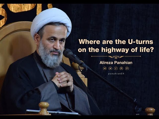 Where are the U-turns on the highway of life? | Alireza Panahian 2018 Farsi Sub English