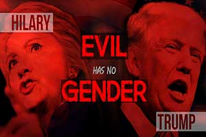 #Hillary or #Trump: Evil Has No Gender | English