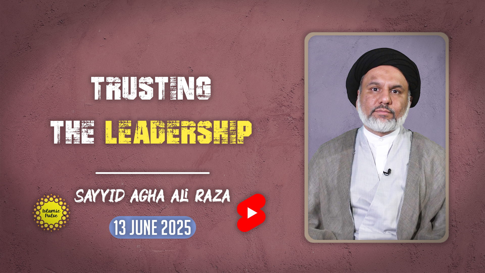 Trusting The Leadership | Sayyid Agha Ali Raza | English