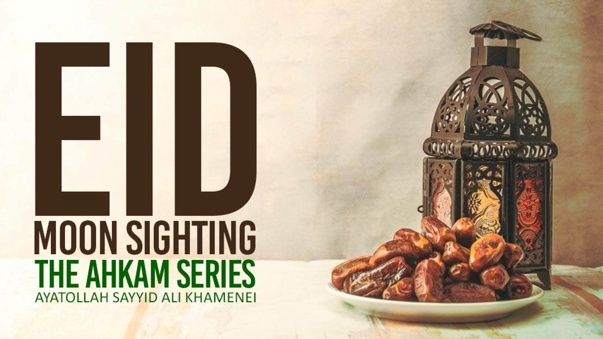 Eid Moon Sighting | The Ahkam Series | Ayatollah Sayyid Ali Khamenei | English