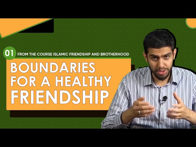 Boundaries for a healthy friendship | English