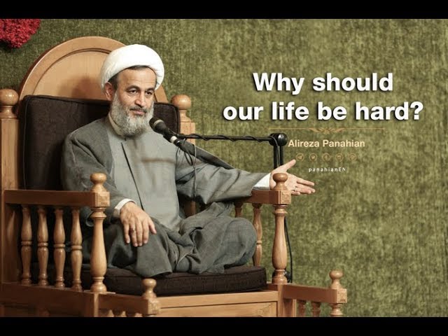 Why should our life be hard | Ali reza Panahian Sept.08 2018 Farsi Sub English 