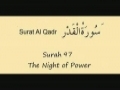 Learn Quran - Surat 97 Al Qadr / Laylat ul Qadr - Power/Fate/ The Majesty, The Night of Power - Arabic sub English