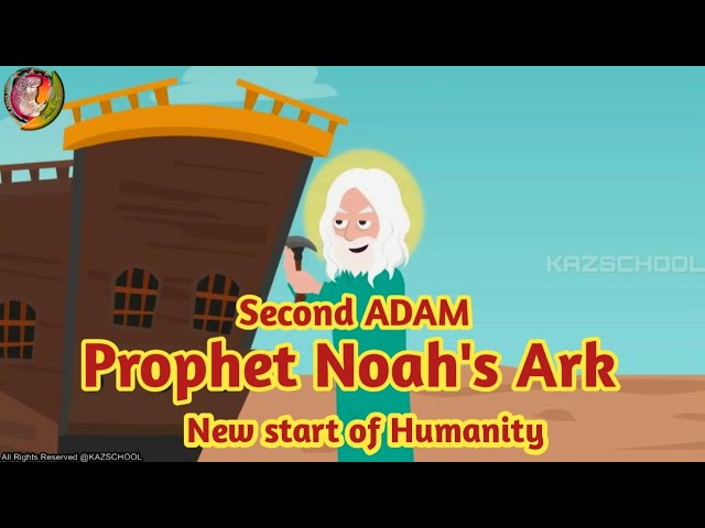 Islamic Cartoons for Kids | Prophet Noah's Ark  | Second Adam | New start of Humanity | Prophet Nuh