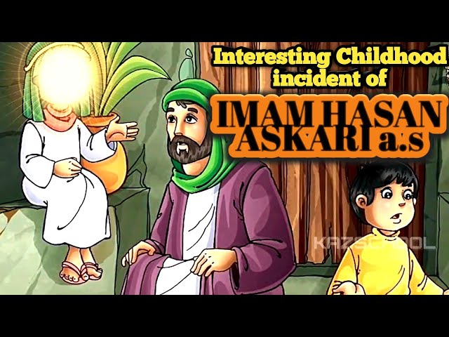 Imam Hassan Askari (as) | Masoomeen | Imam Mahdi | 2020 | KAZSchool