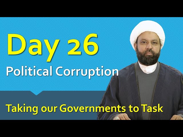 Political Corruption: Taking our Governments to Task - Ramadan Reflections 26 - 2021 | English