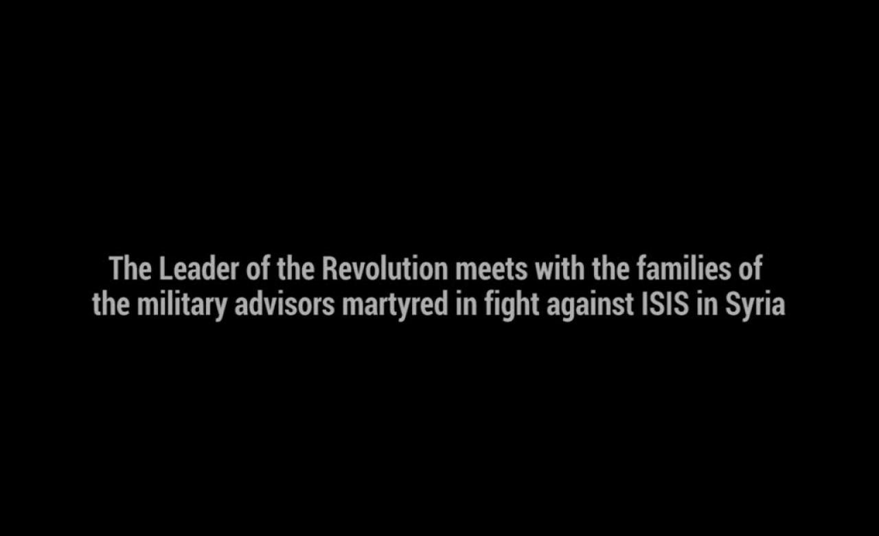 [Clip] Leader praises courageous answer to ISIS by wife of martyr - Farsi sub English