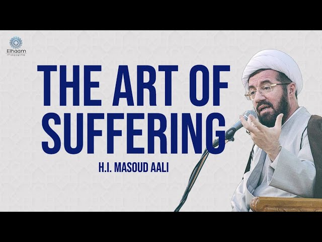 [Clip] The Art of Suffering | H.I. Masoud Aali Farsi Sub English