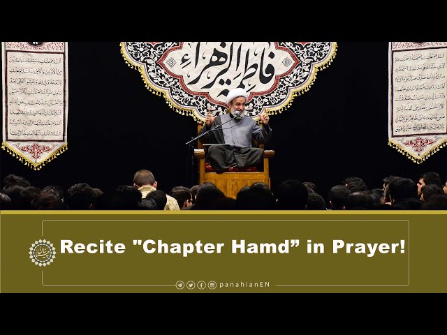 [Clip] Recite “Chapter Hamd” in Prayer | AliReza Panahian Jan. 2020 Farsi Sub English