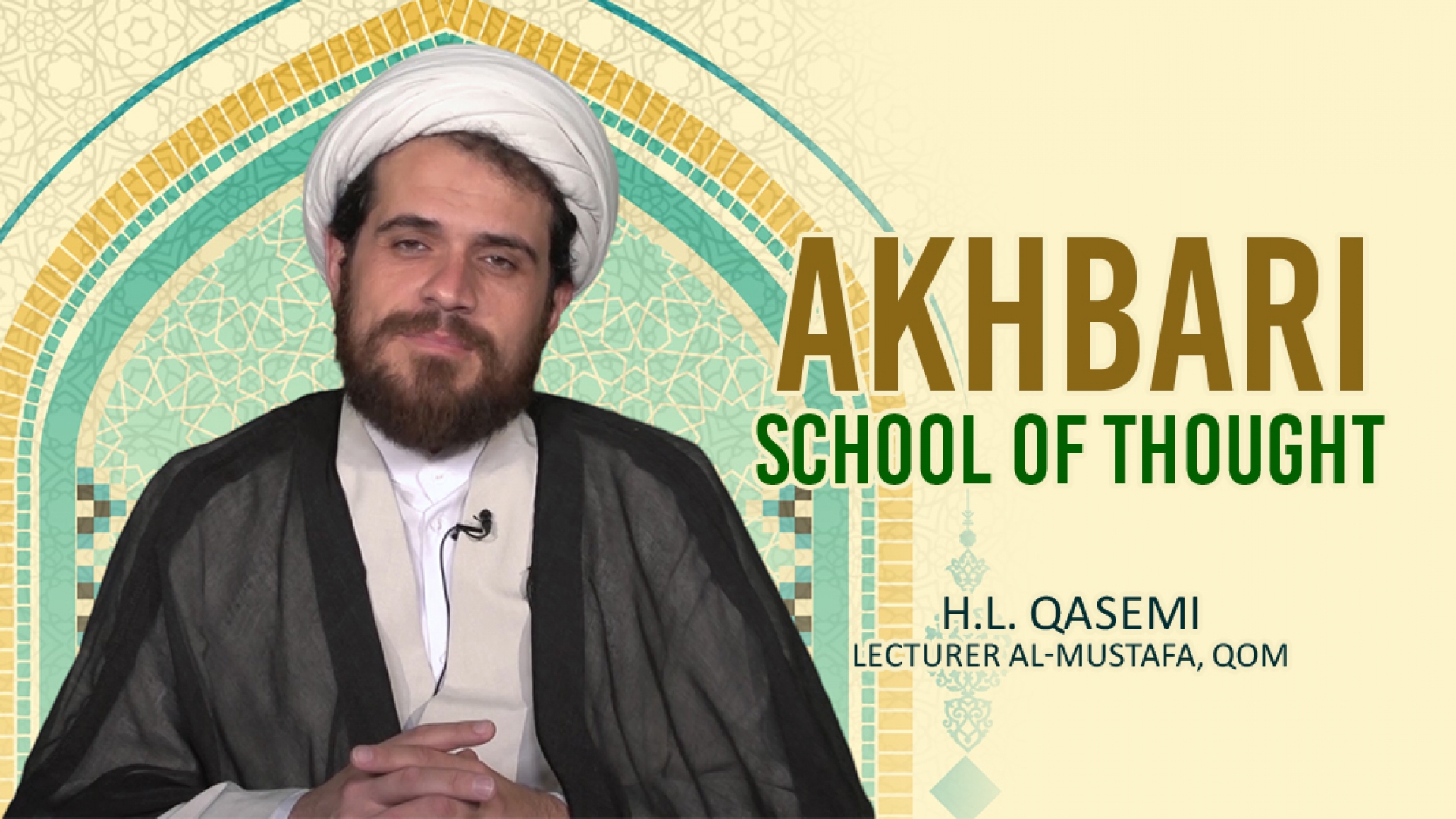 Session 4: The ‘Akhbari’ School of Thought | Farsi sub English