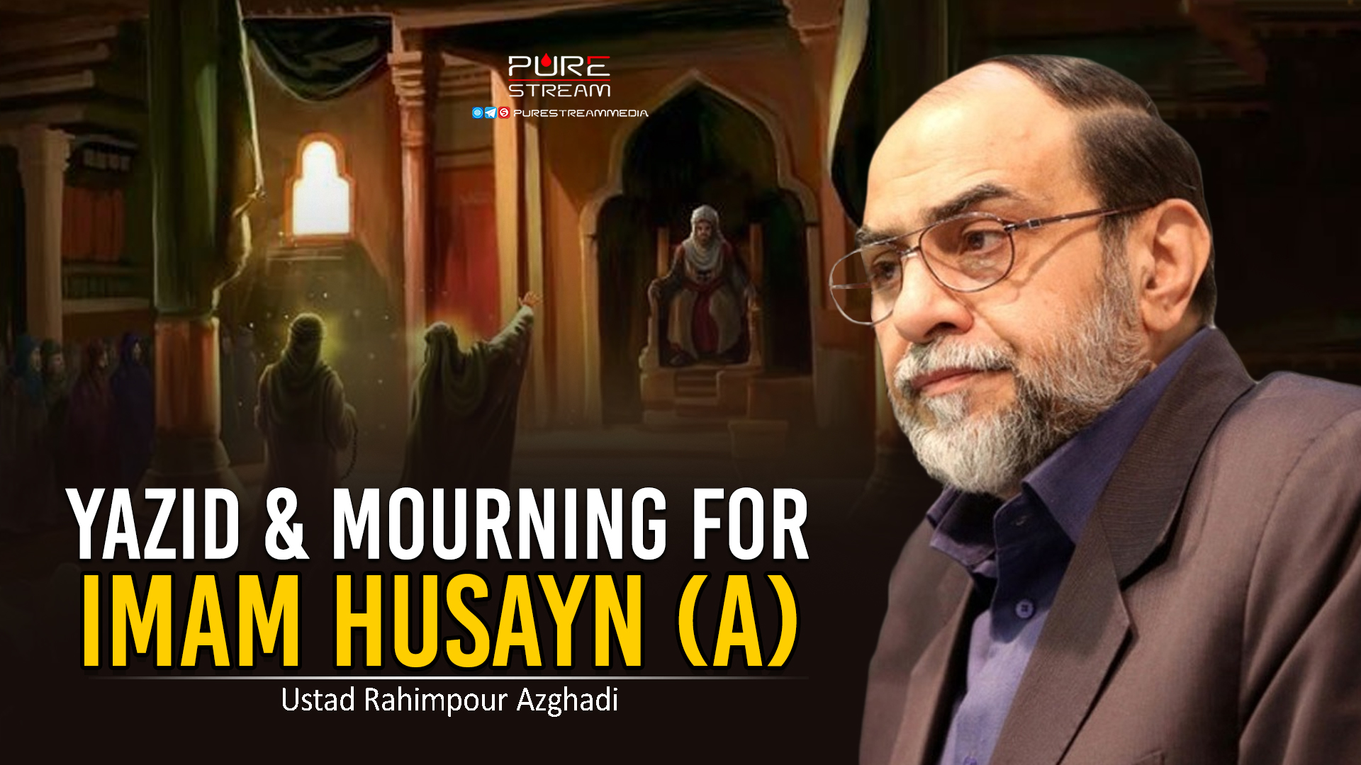 Yazid & Mourning For Imam Husayn(A)| Ustad Rahimpour Azghadi | Farsi Sub English