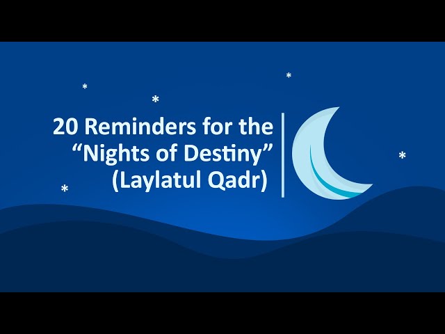 20 Reminders for the [Nights of Destiny] (Laylatul Qadr)| Agha Ali Raza Panahiyan   English 