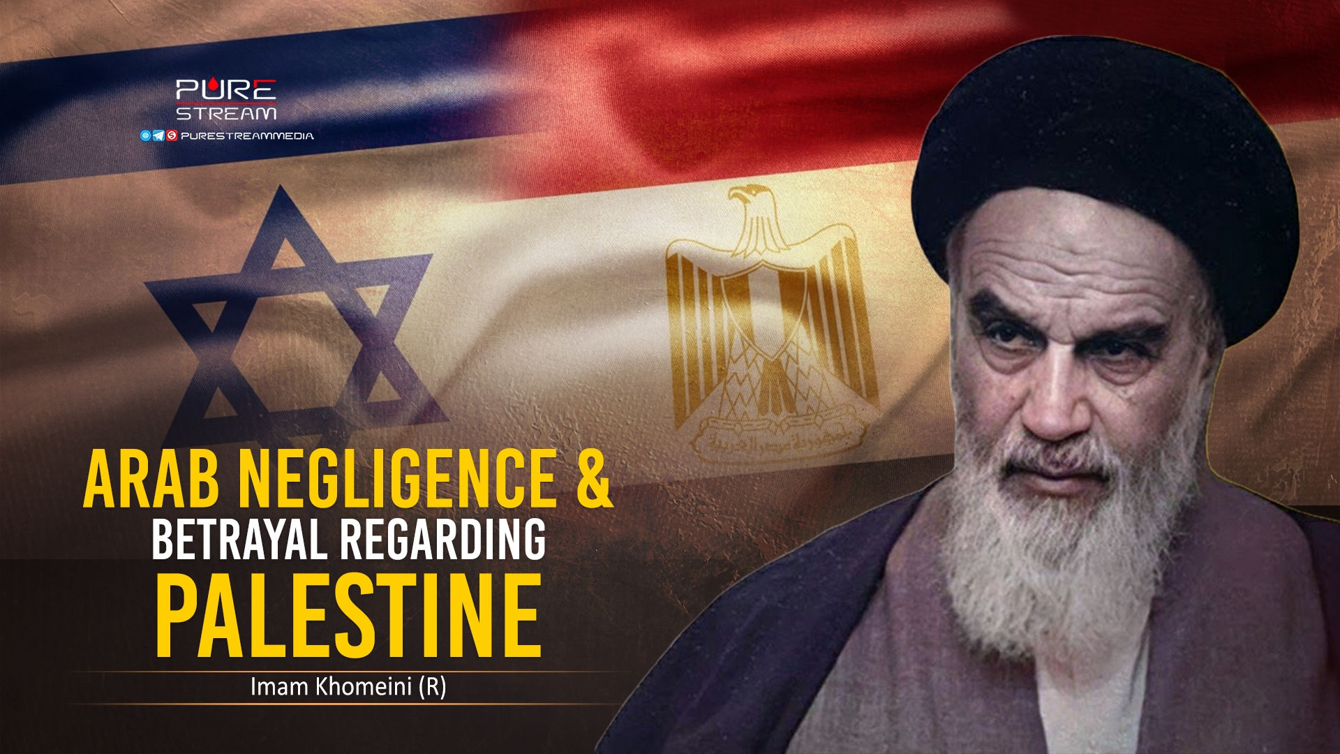 Arab Negligence & Betrayal Regarding Palestine | Imam Khomeini (R) | Farsi Sub English